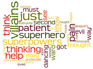 As a psychologist, Katie sometimes feels ineffectual when working with patients suffering from severe, complex pain; in fact, it often feels as though she needs super powers to make a difference. A chance glimpse of a colleague exercising her own superpower of dancing helps Katie realise that perhaps everyone has a superpower, if they can just figure out what it is.